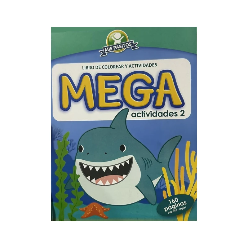 Libro Actividades Y Colorear Mega Actividades 2 Tiburon Mis Pasitos
