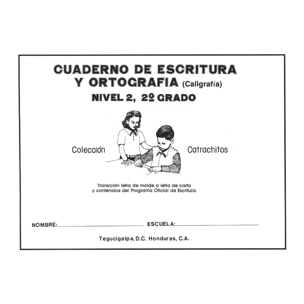 Catrachitos Escritura Y Orto Ii Grado