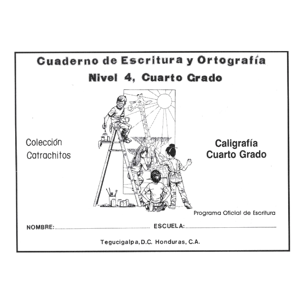 Catrachitos Escritura Y Orto Iv Grado