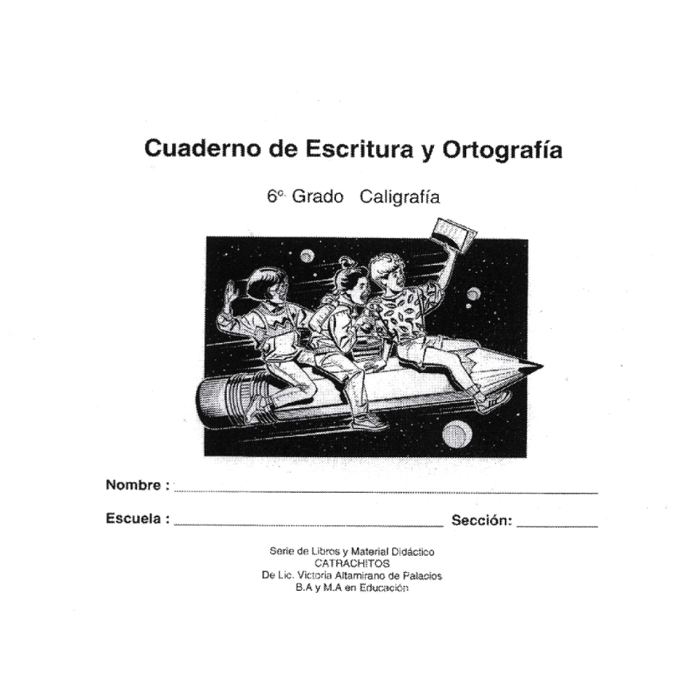 Catrachitos Escritura Y Orto Vi Grado